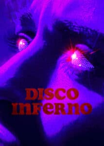 Disco Inferno ดิสโก้ อินเฟอร์โน