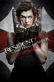 Resident Evil 6 The Final Chapter ผีชีวะ 6 อวสานผีชีวะ