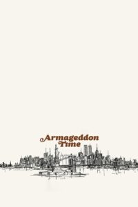 Armageddon Time อาร์มาเก็ดดอน ไทมส์