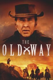 ดูหนังออนไลน์ฟรี The Old Way (2023)