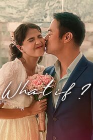 ดูหนังออนไลน์ฟรี What If? (2023)