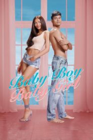 ดูหนังออนไลน์ฟรี Baby Boy Baby Girl เด็กชายเด็กหญิง (2023)