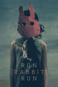 ดูหนังออนไลน์ฟรี Run Rabbit Run (2024)