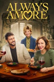 ดูหนังออนไลน์ฟรี Always Amore (2022)