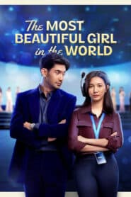 ดูหนังออนไลน์ฟรี The Most Beautiful Girl in the World ผู้หญิงที่สวยที่สุดในโลก (2025)