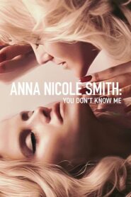 ดูหนังออนไลน์ฟรี Anna Nicole Smith You Don’t Know Me แอนนา นิโคล สมิธ คุณไม่รู้จักฉัน (2023)