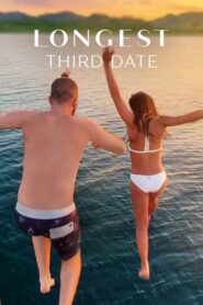 ดูหนังออนไลน์ฟรี Longest Third Date (2023)