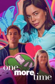 ดูหนังออนไลน์ฟรี One More Time ย้อนวันฉันสิบแปด (2023)