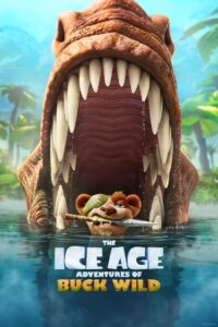 The Ice Age Adventures of Buck Wild ไอซ์ เอจ การผจญภัยของบั๊ค ไวด์