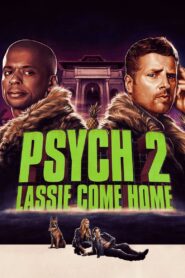 ดูหนังออนไลน์ฟรี Psych 2 Lassie Come Home ไซก์ แก๊งสืบจิตป่วน 2 พาลูกพี่กลับบ้าน (2020)