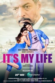 ดูหนังออนไลน์ฟรี It’s My Life ชีวิตเป็นของเรา (2020)