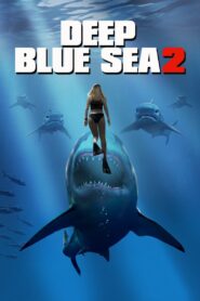 ดูหนังออนไลน์ฟรี Deep Blue Sea 2 ฝูงมฤตยูใต้มหาสมุทร 2 (2018)